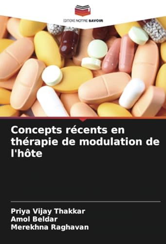 Concepts récents en thérapie de modulation de l'hôte von Editions Notre Savoir