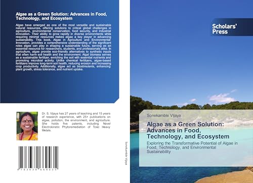 Algae as a Green Solution: Advances in Food, Technology, and Ecosystem: Exploring the Transformative Potential of Algae in Food, Technology, and Environmental Sustainability von Scholars' Press