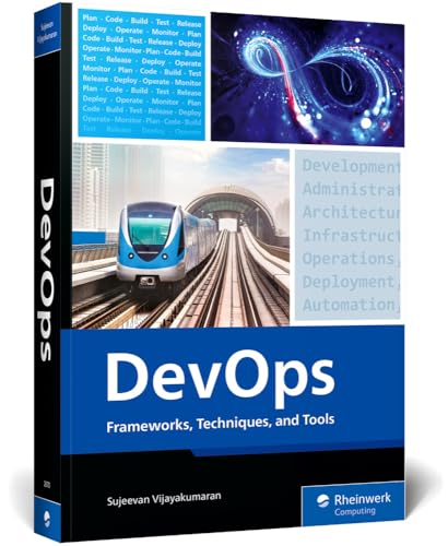 DevOps: Frameworks, Techniques, and Tools von Rheinwerk Computing