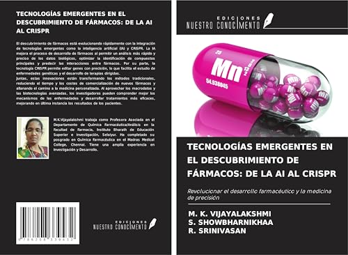 TECNOLOGÍAS EMERGENTES EN EL DESCUBRIMIENTO DE FÁRMACOS: DE LA AI AL CRISPR: Revolucionar el desarrollo farmacéutico y la medicina de precisión von Ediciones Nuestro Conocimiento