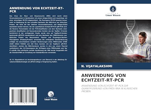 ANWENDUNG VON ECHTZEIT-RT-PCR: ANWENDUNG VON ECHTZEIT-RT-PCR ZUR QUANTIFIZIERUNG VON FMDV RNA IN KLINISCHEN PROBEN von Verlag Unser Wissen