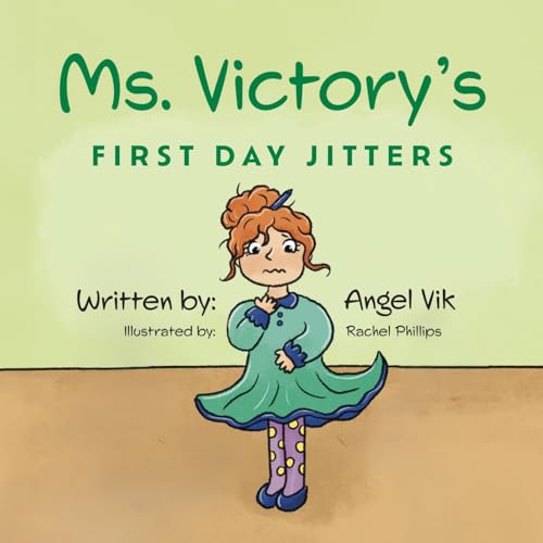 Ms. Victory's First Day Jitters von Xulon Press