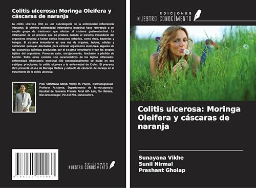 Colitis ulcerosa: Moringa Oleifera y cáscaras de naranja von Ediciones Nuestro Conocimiento