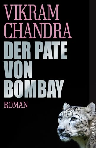 Der Pate von Bombay: Roman
