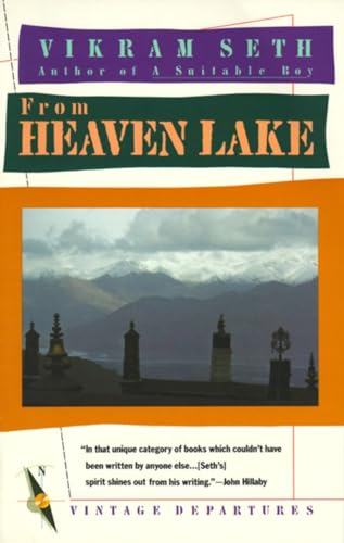 From Heaven Lake: Travels Through Sinkiang and Tibet (Vintage Departures)
