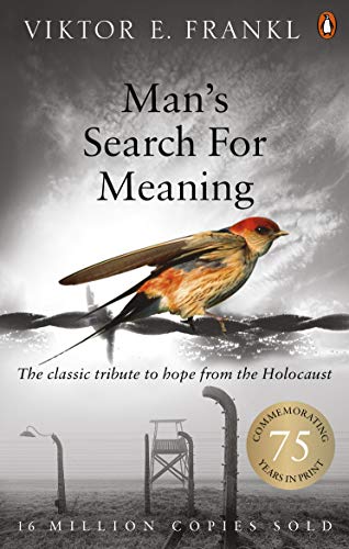 Man's Search For Meaning: The classic tribute to hope from the Holocaust von Rider