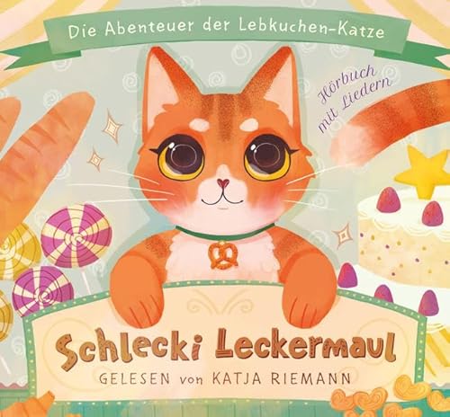 Schlecki Leckermaul. Die Abenteuer der Lebkuchen-Katze: Hörbuch mit Liedern, gesprochen von Katja Riemann (Doppel-CD)