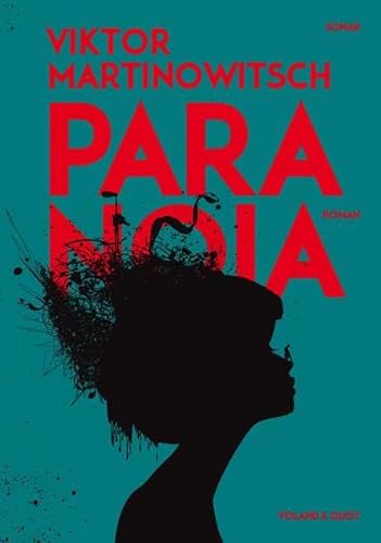 Paranoia: Roman. Ausgezeichnet mit dem Förderpreis zum Straelener Übersetzerpreisn 2017. Nachwort von Timothy Snyder Paranoia: Roman. Ausgezeichnet mit dem Förderpreis zum Straelener Übersetzerpreisn 2017. Nachwort von Timothy Snyder