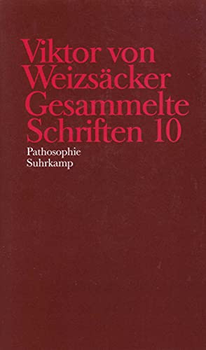 Gesammelte Schriften in zehn Bänden: 10: Pathosophie von Suhrkamp Verlag AG