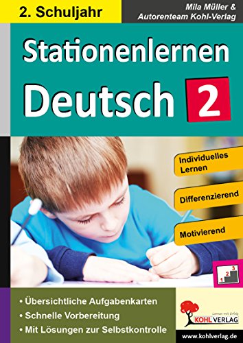 Stationenlernen Deutsch / Klasse 2: Komplett ausgearbeitetes Freiarbeitsmaterial im 2. Schuljahr
