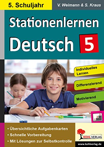 Stationenlernen Deutsch / Klasse 5: Kopiervorlagen zum Einsatz im 5. Schuljahr