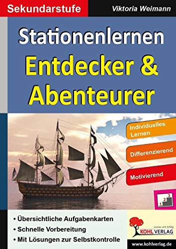 Stationenlernen Entdecker & Abenteurer: Kopiervorlagen zum Einsatz in der Sekundarstufe Stationenlernen Entdecker & Abenteurer: Kopiervorlagen zum Einsatz in der Sekundarstufe