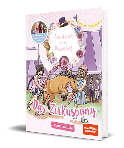 Abenteuer vom Rosenhof. Das Zirkuspony: von ViktoriaSarina von CE Community Editions