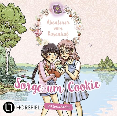 Abenteuer vom Rosenhof. Sorge um Cookie: Folge 04. Hörspiel. von Lübbe Audio