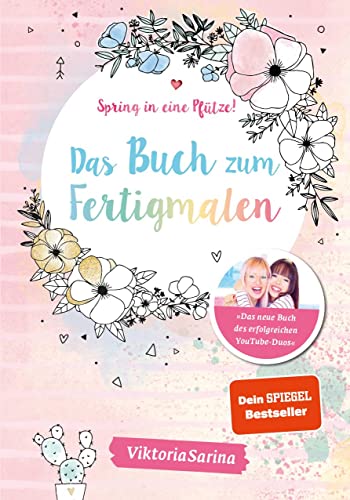 Spring in eine Pfütze! Das Buch zum Fertigmalen: von Viktoria Sarina von CE Community Editions