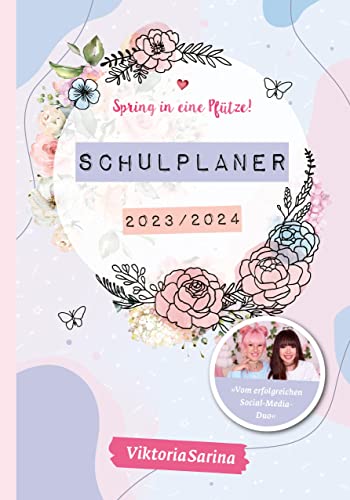 Spring in eine Pfütze! Schulplaner 2023/2024: von ViktoriaSarina Spring in eine Pfütze! Schulplaner 2023/2024: von ViktoriaSarina