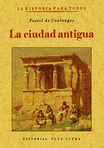 La ciudad antigua La ciudad antigua von Editorial Maxtor