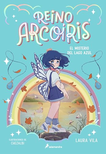 Reino Arcoíris 2 - El misterio del Lago Azul (Colección Salamandra Middle Grade, Band 2) von Salamandra Infantil y Juvenil