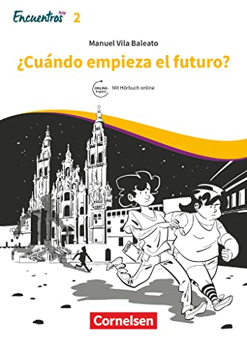 Encuentros - Método de Español - Spanisch als 3. Fremdsprache - Ausgabe 2018 - Band 2: ¿Cuándo empieza el futuro? - Lektüre - Ersetzt eine Unidad