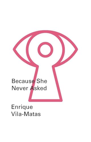 Because She Never Asked (The New Directions Pearls)