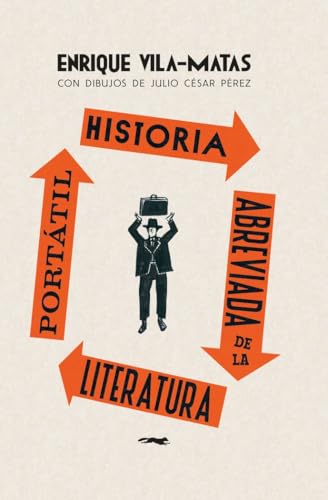 Historia abreviada de la literatura portátil Historia abreviada de la literatura portátil von Libros del Zorro Rojo