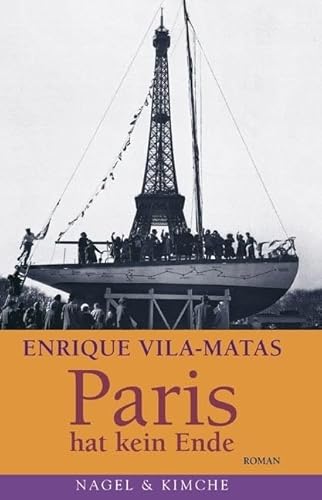 Paris hat kein Ende: Roman Paris hat kein Ende: Roman
