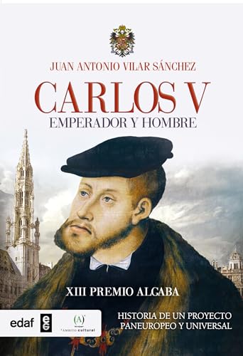 Carlos V. Emperador y Rey: Emperador y hombre (Clío crónicas de la historia)