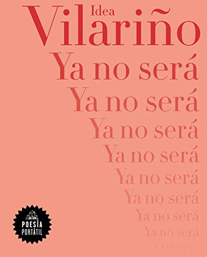 Ya no será (Poesía portátil)