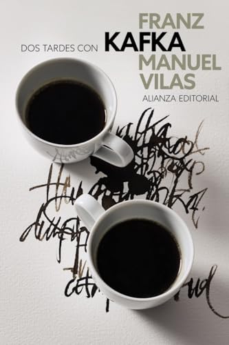 Dos tardes con Franz Kafka (El libro de bolsillo - Literatura) von Alianza Editorial