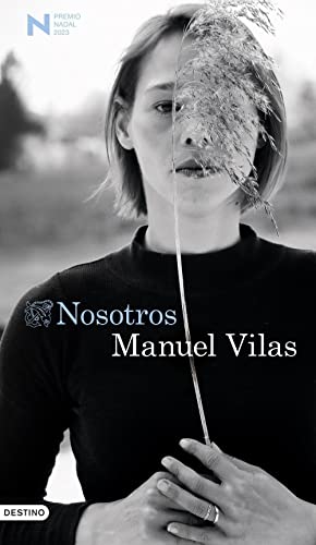 Nosotros: Premio Nadal de Novela 2023 (Áncora & Delfín) von DESTINO LIBROS