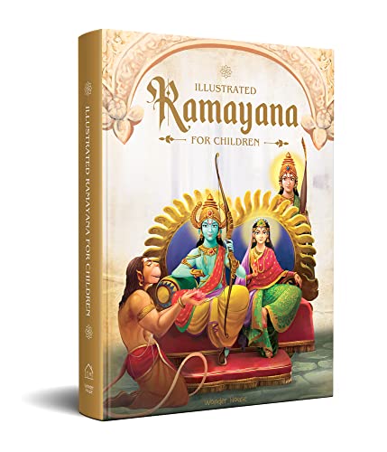 Illustrated Ramayana for Children: Immortal Epic of India (Classic Tales from India)