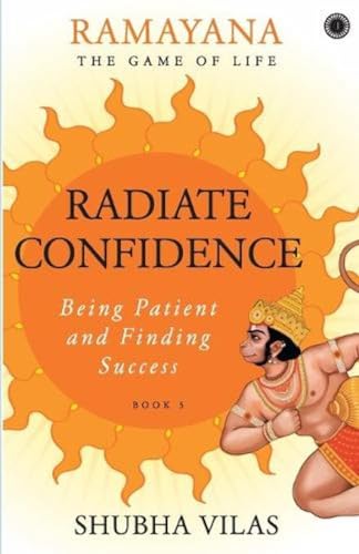Ramayana: The Game of Life - Book 5: Radiate Confidence von Jaico