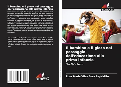 Il bambino e il gioco nel passaggio dall'educazione alla prima infanzia: I bambini e il gioco