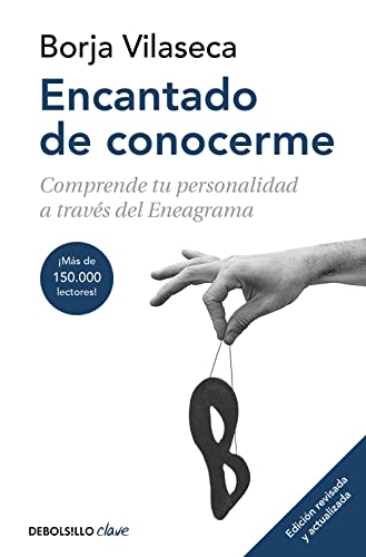 Encantado de conocerme: Comprende tu personalidad a través del Eneagrama (Clave) von Debolsillo