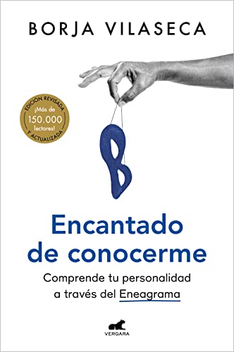 Encantado de conocerme: Comprende tu personalidad a través del Eneagrama (Vergara) von JAVIER VERGARA EDITOR S.A.