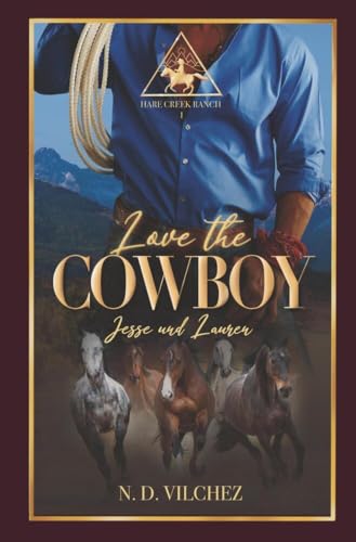 Love the Cowboy: Jesse und Lauren (Hare Creek Ranch) von tolino media