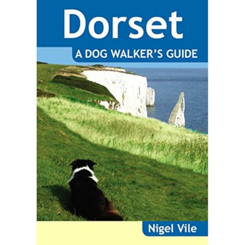 Dorset a Dog Walker's Guide