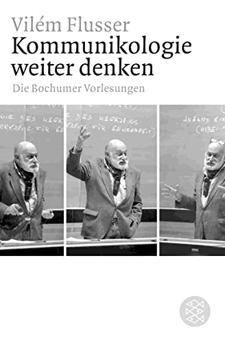 Kommunikologie weiter denken: Die Bochumer Vorlesungen von FISCHER Taschenbuch