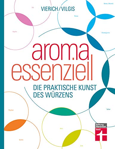 Aroma essenziell: Die praktische Kunst des Würzens von Stiftung Warentest