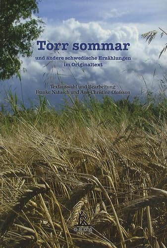 Torr sommar und andere schwedische Erzählungen: und andere schwedische Erzählungen im Originaltext