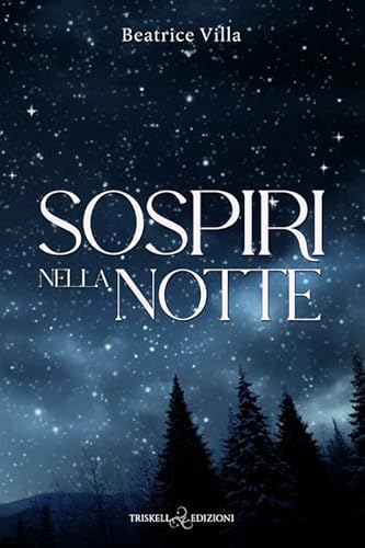 Sospiri nella notte (Rainbow) von Triskell Edizioni