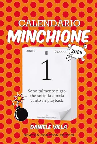 Calendario minchione 2025 (Grandi manuali Newton) von Newton Compton Editori