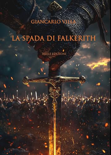 La spada di Falkerith (Fantastic) von Silele