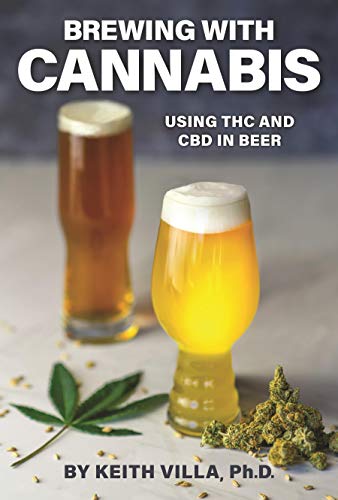 Brewing With Cannabis: Using THC and CBD in Beer