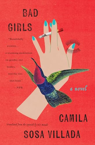 Bad Girls: A Novel von Other Press