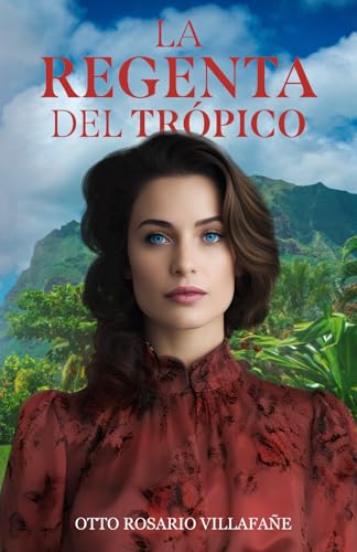 La Regenta del Trópico von Editorial Letra Minúscula
