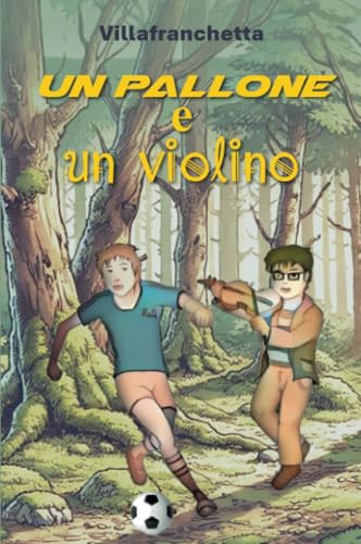 Un pallone e un violino von Youcanprint