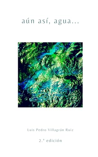 aún así, agua... von Serie Periferia