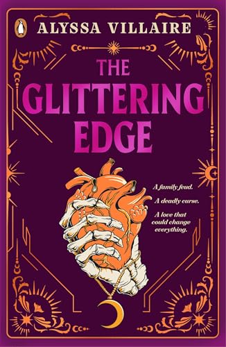 The Glittering Edge: Unpredictable magic, a deadly family curse, an inconvenient love triangle (The Glittering Edge, 1) von Penguin Books Ltd (UK)