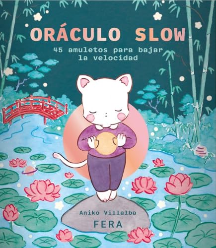 ORACULO SLOW: 45 amuletos para bajar la velocidad (Bienestar) von FERA EDICIONES SL